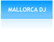 MALLORCA DJ