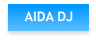 AIDA DJ